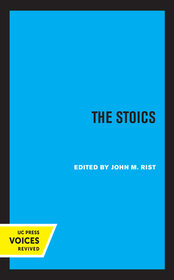 The Stoics The Stoics