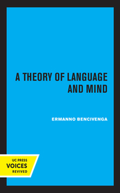 A Theory of Language and Mind A Theory of Language and Mind