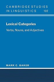 Lexical Categories: Verbs, Nouns and Adjectives