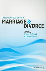 The Law and Economics of Marriage and Divorce