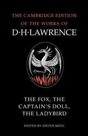 The Fox, The Captain's Doll, The Ladybird