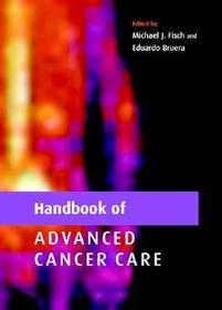 Handbook of Advanced Cancer Care