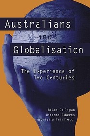 Australians and Globalisation: The Experience of Two Centuries