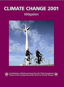Climate Change 2001: Mitigation: Contribution of Working Group III to the Third Assessment Report of the Intergovernmental Panel on Climate Change