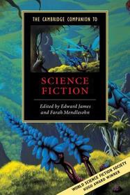 The Cambridge Companion to Science Fiction