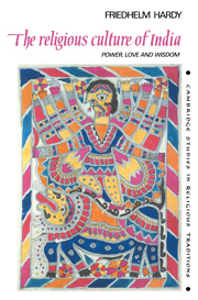 The Religious Culture of India: Power, Love and Wisdom