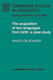 The Acquisition of Two Languages from Birth: A Case Study