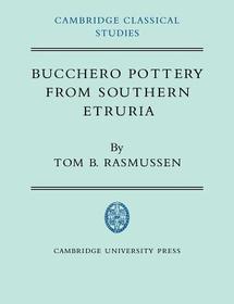 Bucchero Pottery from Southern Etruria