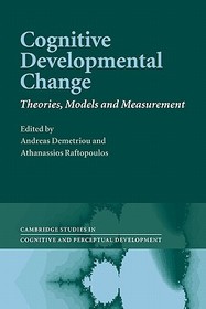 Cognitive Developmental Change: Theories, Models and Measurement