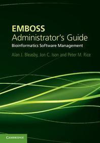 EMBOSS Administrator's Guide: Bioinformatics Software Management