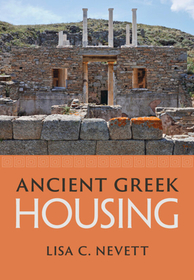 Ancient Greek Housing Ancient Greek Housing