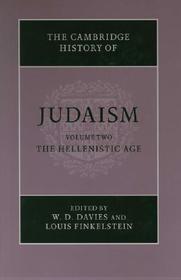 The Cambridge History of Judaism: Volume 2, The Hellenistic Age