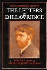 The Letters of D. H. Lawrence: Volume 1, September 1901-May 1913 The Letters of D. H. Lawrence: Volume 1, September 1901-May 1913