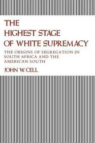 The Highest Stage of White Supremacy