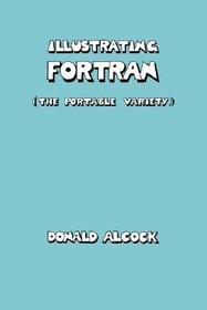 Illustrating FORTRAN