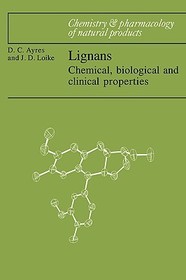 Lignans: Chemical, Biological and Clinical Properties