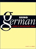 Using German: A Guide to Contemporary Usage