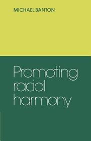 Promoting Racial Harmony