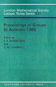 Proceedings of Groups - St. Andrews 1985