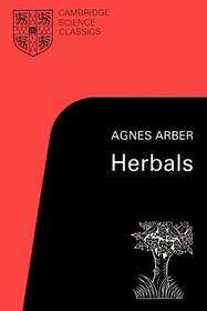Herbals: Their Origin and Evolution