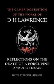 Reflections on the Death of a Porcupine and Other Essays
