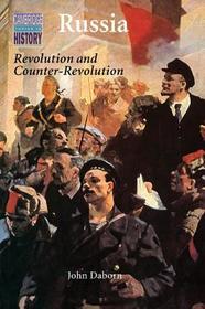Russia: Revolution and Counter-Revolution 1917-1924
