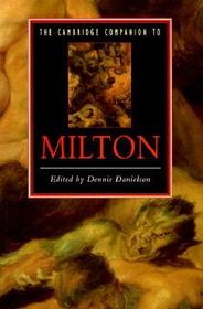 The Cambridge Companion to Milton