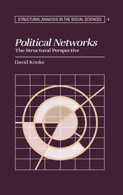 Political Networks: The Structural Perspective