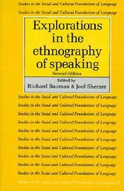 Explorations in the Ethnography of Speaking