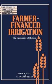 Farmer-Financed Irrigation: The Economics of Reform
