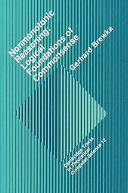 Nonmonotonic Reasoning: Logical Foundations of Commonsense