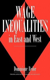 Wage Inequalities in East and West