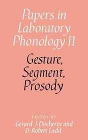 Gesture, Segment, Prosody