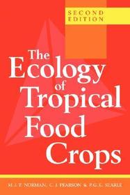 The Ecology of Tropical Food Crops