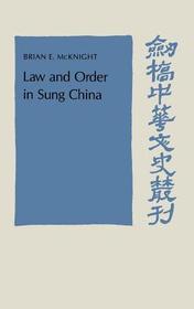 Law and Order in Sung China: The Social History of British Anthropology, 1885-1945