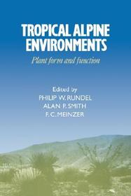 Tropical Alpine Environments: Plant Form and Function