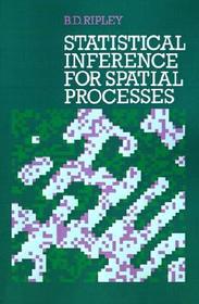 Statistical Inference for Spatial Processes
