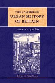 The Cambridge Urban History of Britain