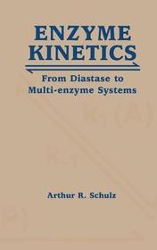 Enzyme Kinetics: From Diastase to Multi-enzyme Systems