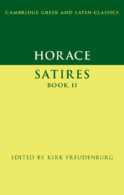 Horace: Satires Book II Horace: Satires Book II