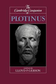 The Cambridge Companion to Plotinus The Cambridge Companion to Plotinus