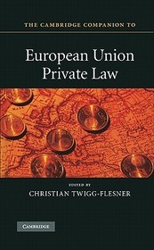 The Cambridge Companion to European Union Private Law