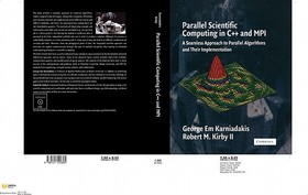 Parallel Scientific Computing in C++ and MPI: A Seamless Approach to Parallel Algorithms and their Implementation