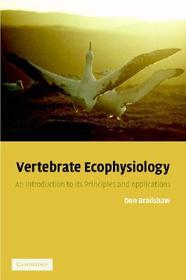 Vertebrate Ecophysiology: An Introduction to its Principles and Applications