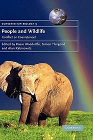 People and Wildlife, Conflict or Co-existence?