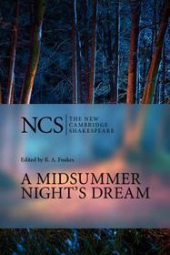 A Midsummer Night's Dream: Text with Commentary and Introduction