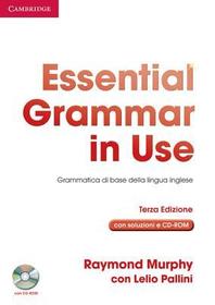 Essential Grammar in Use with Answers with CD-ROM Italian Edition: Grammatica di Base della Lingua Inglese