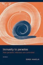 Immunity to Parasites: How Parasitic Infections are Controlled