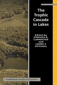 The Trophic Cascade in Lakes