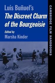 Buńuel's The Discreet Charm of the Bourgeoisie